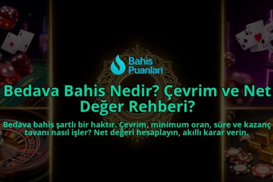 Bedava-Bahis-Nedir-Cevrim-ve-Net-Deger-Rehberi-overlay-1788103179.jpg