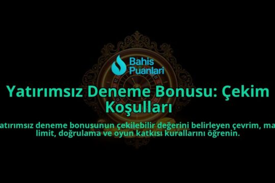Yatirimsiz-Deneme-Bonusu-Cekim-Kosullari-overlay-1788110279.jpg